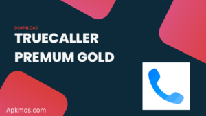 TRUECALLER PREMUM GOLD - APKMOS.COM